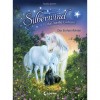 Silberwind, das weiße Einhorn 7 - Das Einhornfohlen
