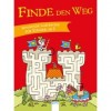 Finde den Weg! Spannende Labyrinthe für Kinder ab 5