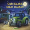 Gute Nacht, lieber Traktor