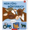 Mein erstes Fühl-Wörterbuch Bauernhof