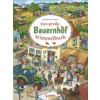 Das große Bauernhof-Wimmelbuch
