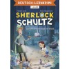 Deutsch-Lernkrimi - Sherlock Schultz auf Verbrecherjagd im Wald