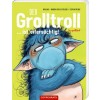 Der Grolltroll ... ist eifersüchtig! (Pappbilderbuch / Bd. 5)