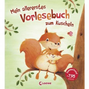 Mein allererstes Vorlesebuch zum Kuscheln
