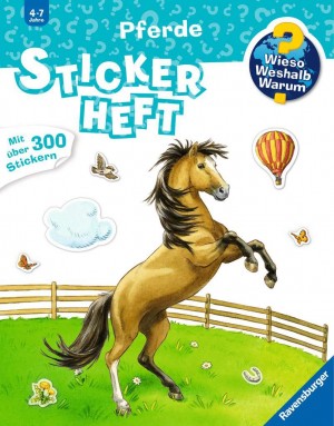 Wieso? Weshalb? Warum? Stickerheft: Pferde