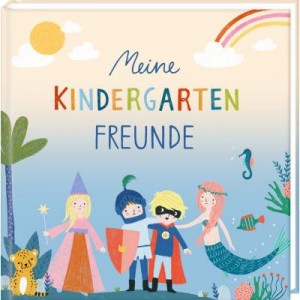 Meine Kindergartenfreunde - Meine bunte Welt