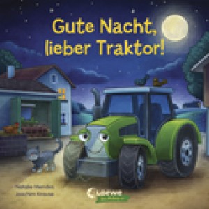 Gute Nacht, lieber Traktor