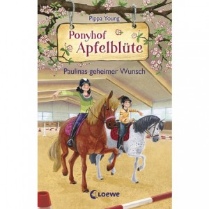 Ponyhof Apfelblüte (Band 20) - Paulinas geheimer Wunsch