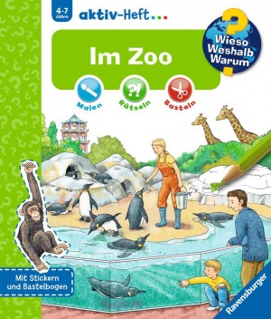 Wieso? Weshalb? Warum? aktiv-Heft: Im Zoo