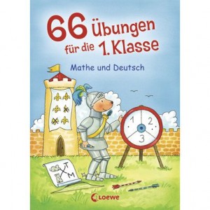 66 Übungen für die 1. Klasse - Mathe und Deutsch