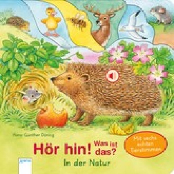 Hör hin! Was ist das? In der Natur