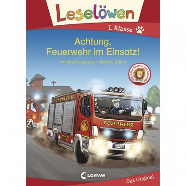 Leselöwen 1. Klasse - Achtung, Feuerwehr im Einsatz!