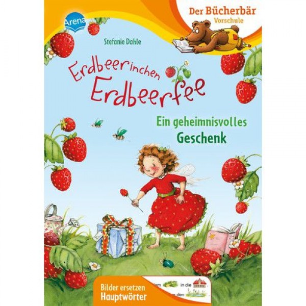 Erdbeerinchen Erdbeerfee. Ein geheimnisvolles Geschenk