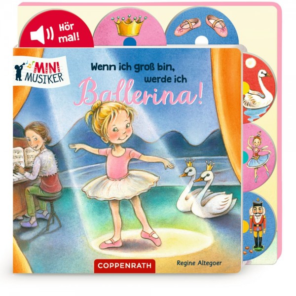 Wenn ich groß bin, werde ich Ballerina! (Soundbuch)