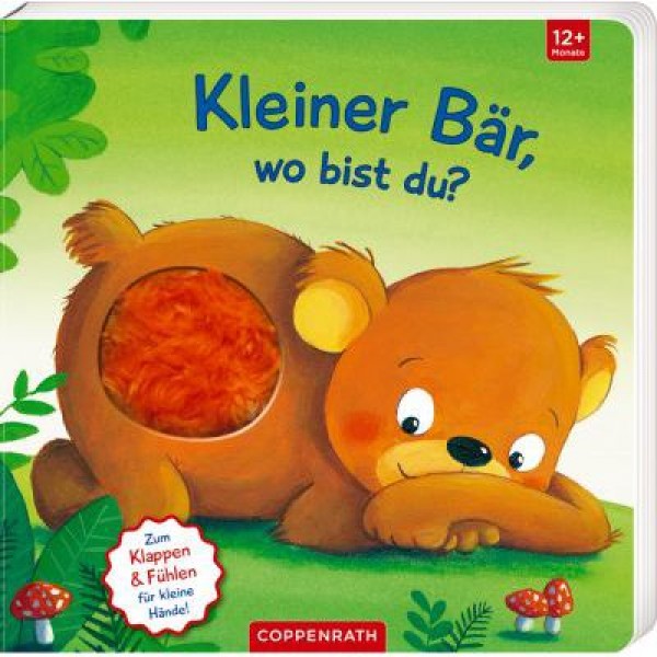 Mein erstes Gucklock-Fühlbuch: Kleiner Bär, wo bist du?