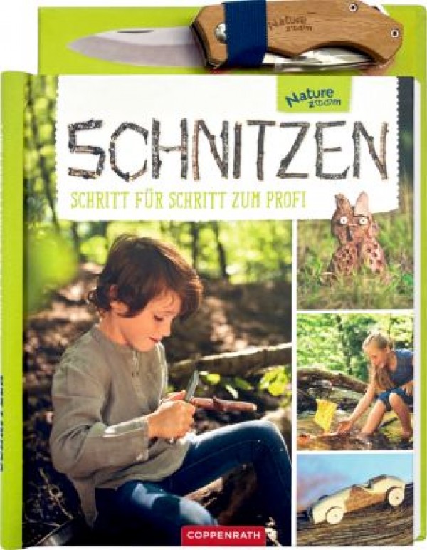 Schnitzen Schritt für Schritt zum Profi - Mit Schnitzmesser